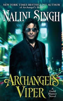 Archangel's Viper - Book #10 of the Guild Hunter