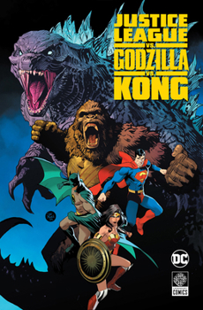 Hardcover Justice League vs. Godzilla vs. Kong Book