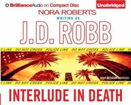 Interlude in Death - Book #12.5 of the In Death
