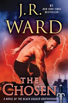 Hardcover The Chosen: A Novel of the Black Dagger Brotherhood Book