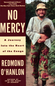 Paperback No Mercy: A Journey to the Heart of the Congo Book