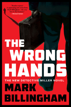 Hardcover The Wrong Hands: The Next Detective Miller Novel Book