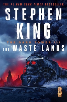 The Waste Lands - Book #3 of the Dark Tower