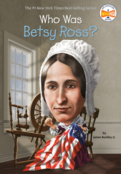 Who Was Betsy Ross? - Book  of the Who Was/Is...?