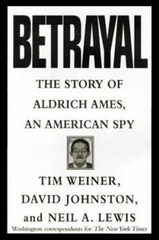 Hardcover Betrayal:: The Story of Aldrich Ames, an American Spy Book