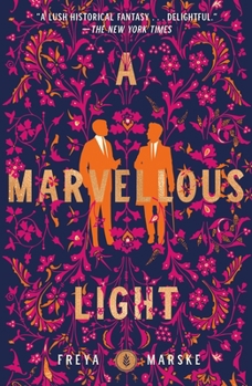 A Marvellous Light - Book #1 of the Last Binding