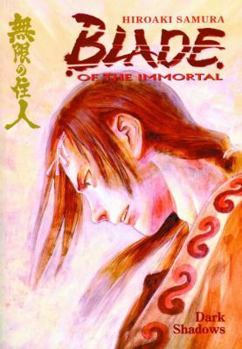 Paperback Blade of the Immortal Volume 6: Dark Shadows Book