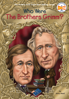 Who Were the Brothers Grimm? - Book  of the Who Was/Is...?