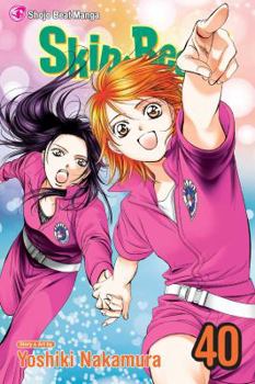 Skip Beat!, Vol. 40 - Book #40 of the Skip Beat!