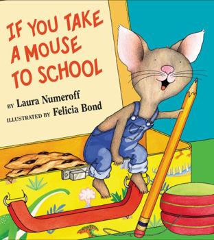 Hardcover If You Take a Mouse to School Book