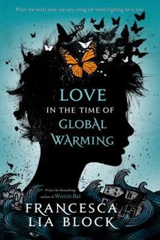 Paperback Love in the Time of Global Warming Book