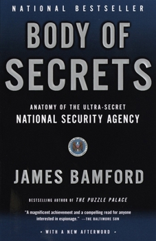 Paperback Body of Secrets: Anatomy of the Ultra-Secret National Security Agency Book