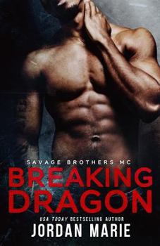 Paperback Breaking Dragon: Savage Brothers MC Book