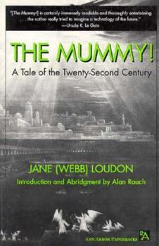 Paperback The Mummy!: A Tale of the Twenty-Second Century Book