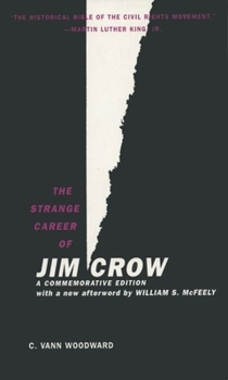 Paperback The Strange Career of Jim Crow Book