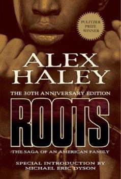 Paperback Roots-Thirtieth Anniversary Edition: The Saga of an American Family Book