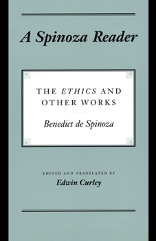 Paperback A Spinoza Reader: The Ethics and Other Works Book