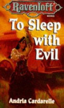 Mass Market Paperback To Sleep with Evil: Ravenloft Book