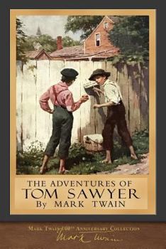 The Adventures of Tom Sawyer - Book #1 of the Adventures of Tom and Huck