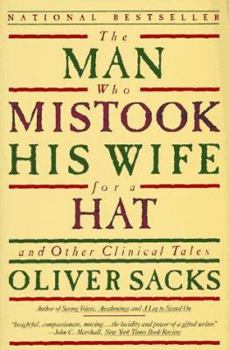 Paperback The Man Who Mistook His Wife for a Hat and Other Clinical Tales Book