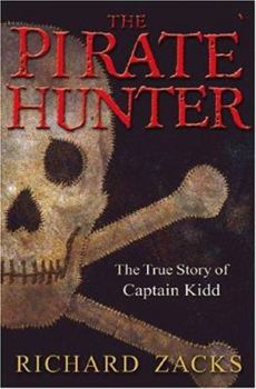 Paperback The Pirate Hunter: The True Story of Captain Kidd Book