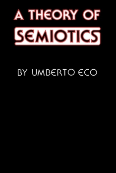 Paperback A Theory of Semiotics Book