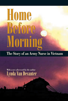 Paperback Home Before Morning: The Story of an Army Nurse in Vietnam Book