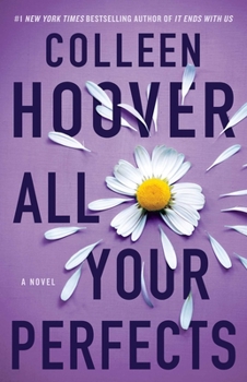 All Your Perfects - Book #3 of the Hopeless