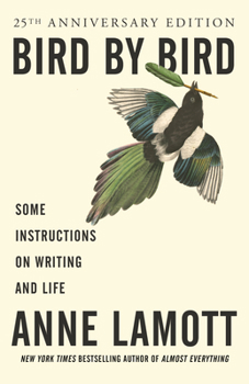 Paperback Bird by Bird: Some Instructions on Writing and Life Book