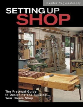 Hardcover Setting Up Shop: The Practical Guide to Designing and Building Your Book