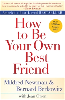 Paperback How to Be Your Own Best Friend Book