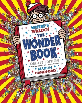 Hardcover Where's Waldo? the Wonder Book: Deluxe Edition Book