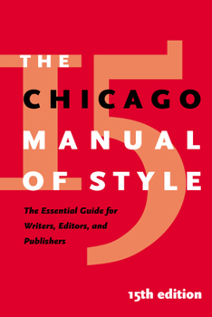 Hardcover The Chicago Manual of Style: The Essential Guide for Writers, Editors, and Publishers Book