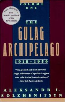 Архипелаг ГУЛаг 1918 - 1956. Опыт художественного исследования I-II - Book #1 of the  