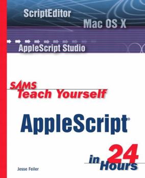 Paperback Sams Teach Yourself AppleScript in 24 Hours Book