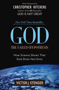 Paperback God: The Failed Hypothesis: How Science Shows That God Does Not Exist Book