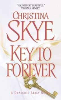 Key to Forever - Book #4 of the Draycott Abbey