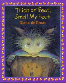 Hardcover Trick or Treat, Smell My Feet Book