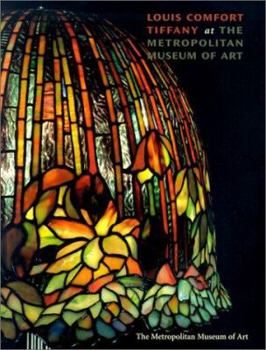 Paperback Louis Comfort Tiffany at the Metropolitan Museum Book