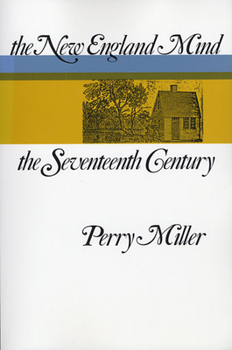 Paperback The New England Mind: The Seventeenth Century Book