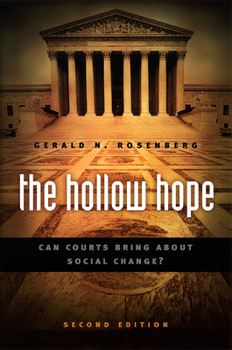 Paperback The Hollow Hope: Can Courts Bring about Social Change? Second Edition Book