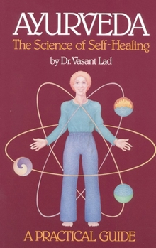 Paperback Ayurveda: A Practical Guide: The Science of Self Healing Book