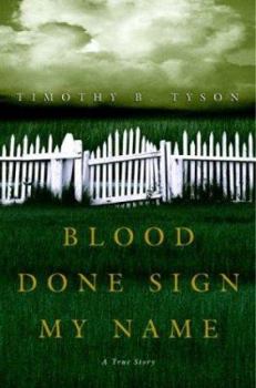 Hardcover Blood Done Sign My Name: A True Story Book