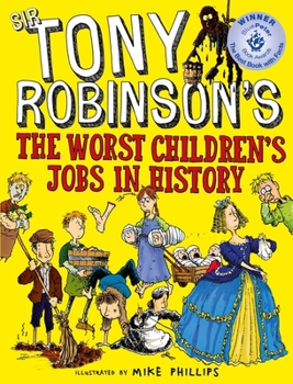 Paperback The Worst Children's Jobs in History Book