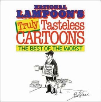 Paperback Truly Tasteless Cartoons Book