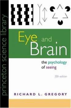 Paperback Eye and Brain: The Psychology of Seeing - Fifth Edition Book