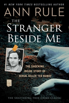 Paperback The Stranger Beside Me: The Shocking Inside Story of Serial Killer Ted Bundy Book