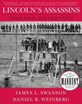 Paperback Lincoln's Assassins: Their Trial and Execution Book