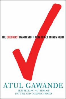 Hardcover The Checklist Manifesto: How to Get Things Right Book