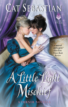 Mass Market Paperback A Little Light Mischief: A Turner Novella Book